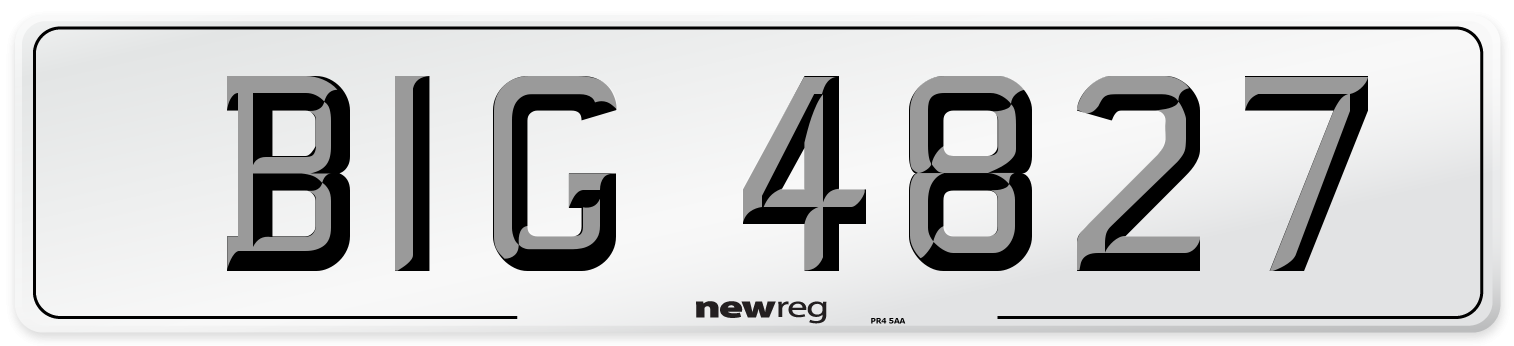 BIG 4827 Number Plate from New Reg